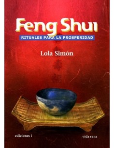 Feng Shui, rituales para la...