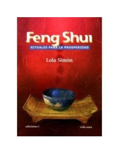 Feng shui, rituales para la...